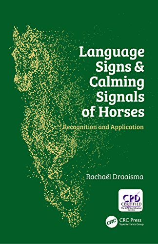Language Signs and Calming Signals of Horses: Recognition and Application-instant download-